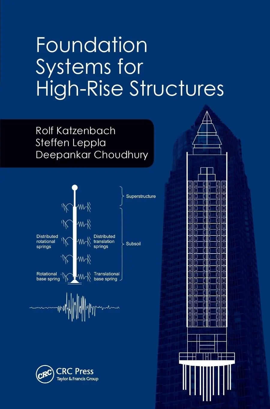 Foundation Systems for High-Rise Structures by Rolf Katzenbach – book cover
