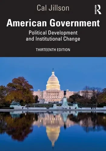 American Government Political Development and Institutional Change