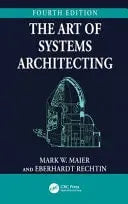 The Art of Systems Architecting by Mark Warner Maier – book cover