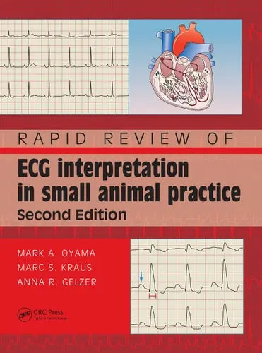 Rapid Review of ECG Interpretation in Small Animal Practice CRC Press