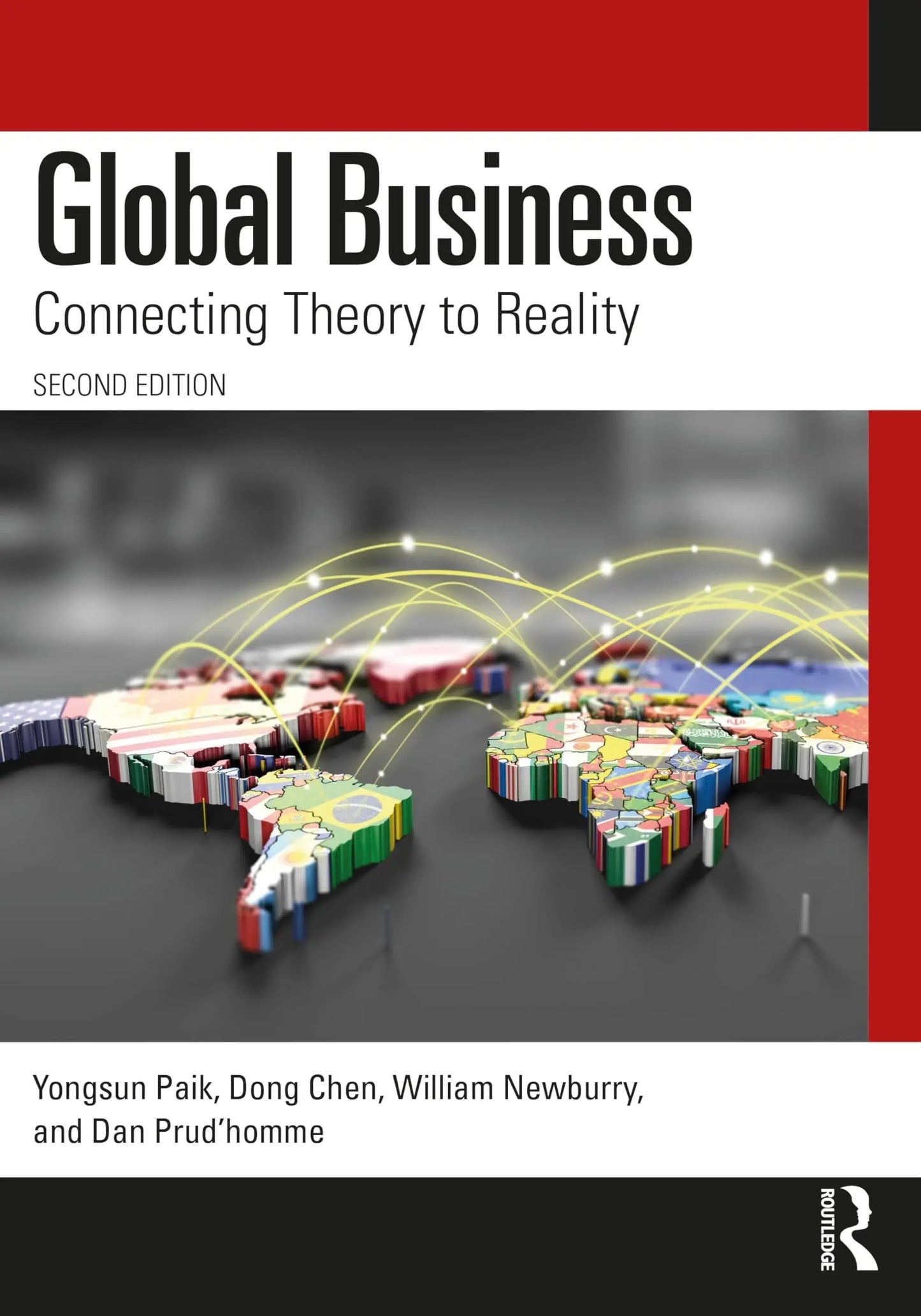 Global Business Connecting Theory to Reality by Yongsun Paik – book cover