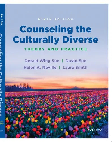 Counseling the Culturally Diverse Theory and Practice