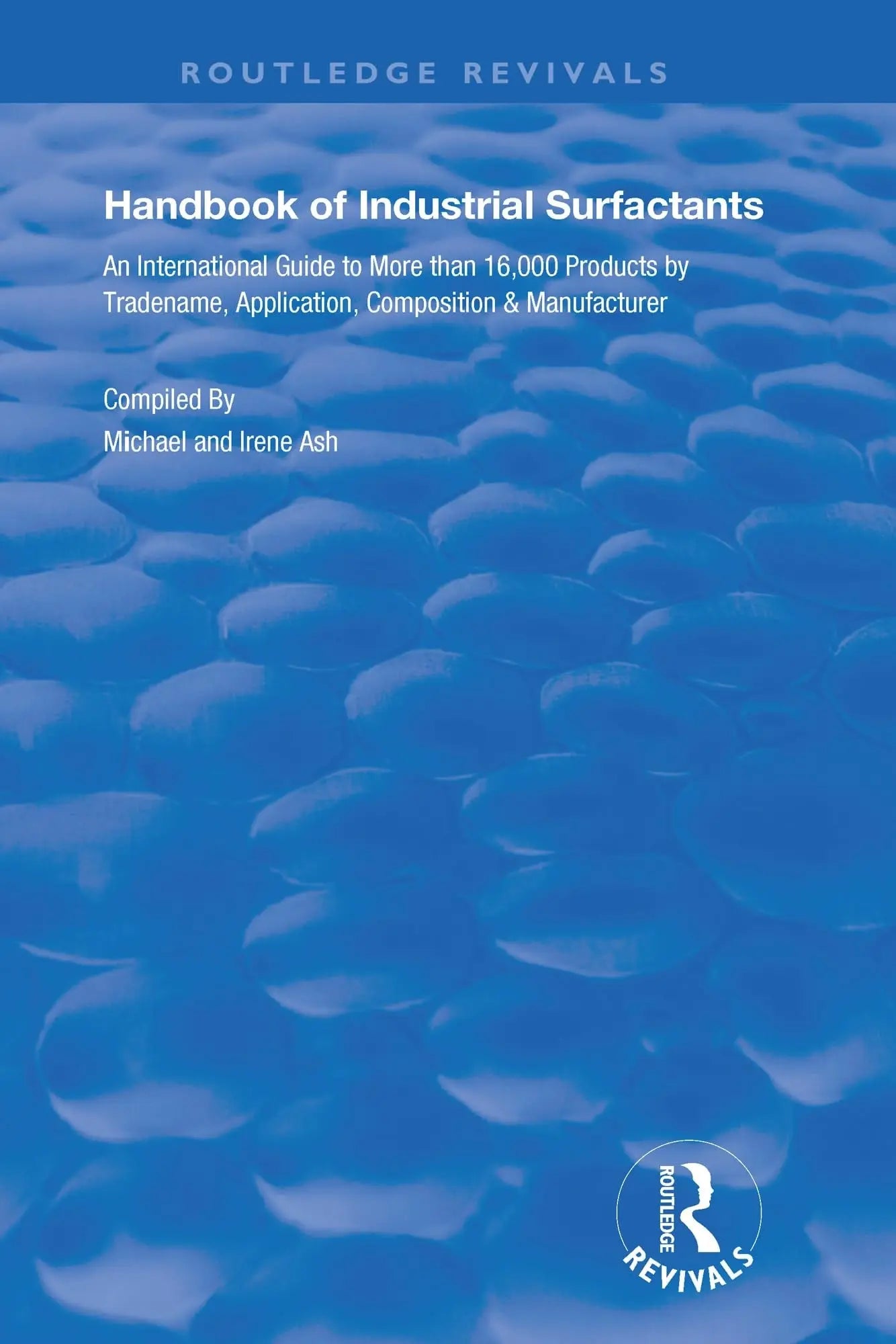 Handbook of Industrial Surfactants An International Guide to More Than 16000 Products by Tradename, – book cover