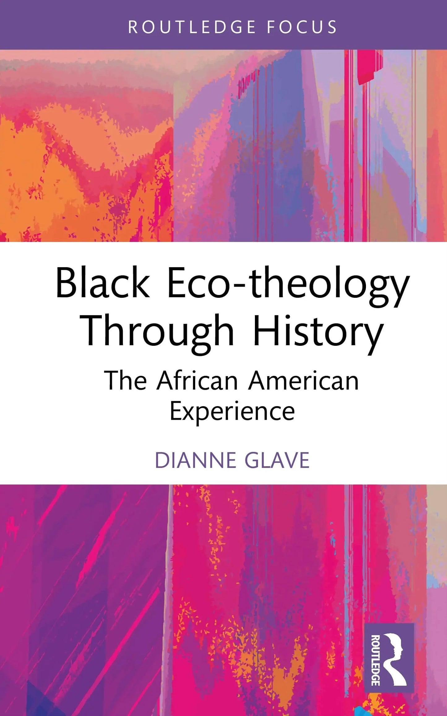 Black Eco-Theology Through History The African American Experience by Dianne Glave – book cover