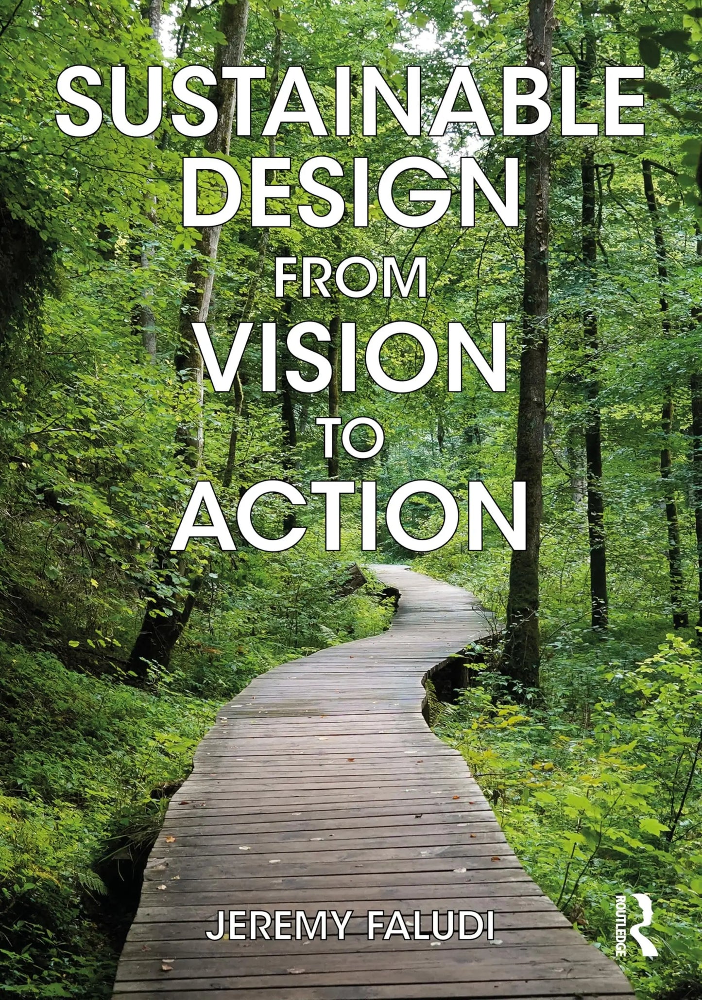 Sustainable Design from Vision to Action by Jeremy Faludi – book cover