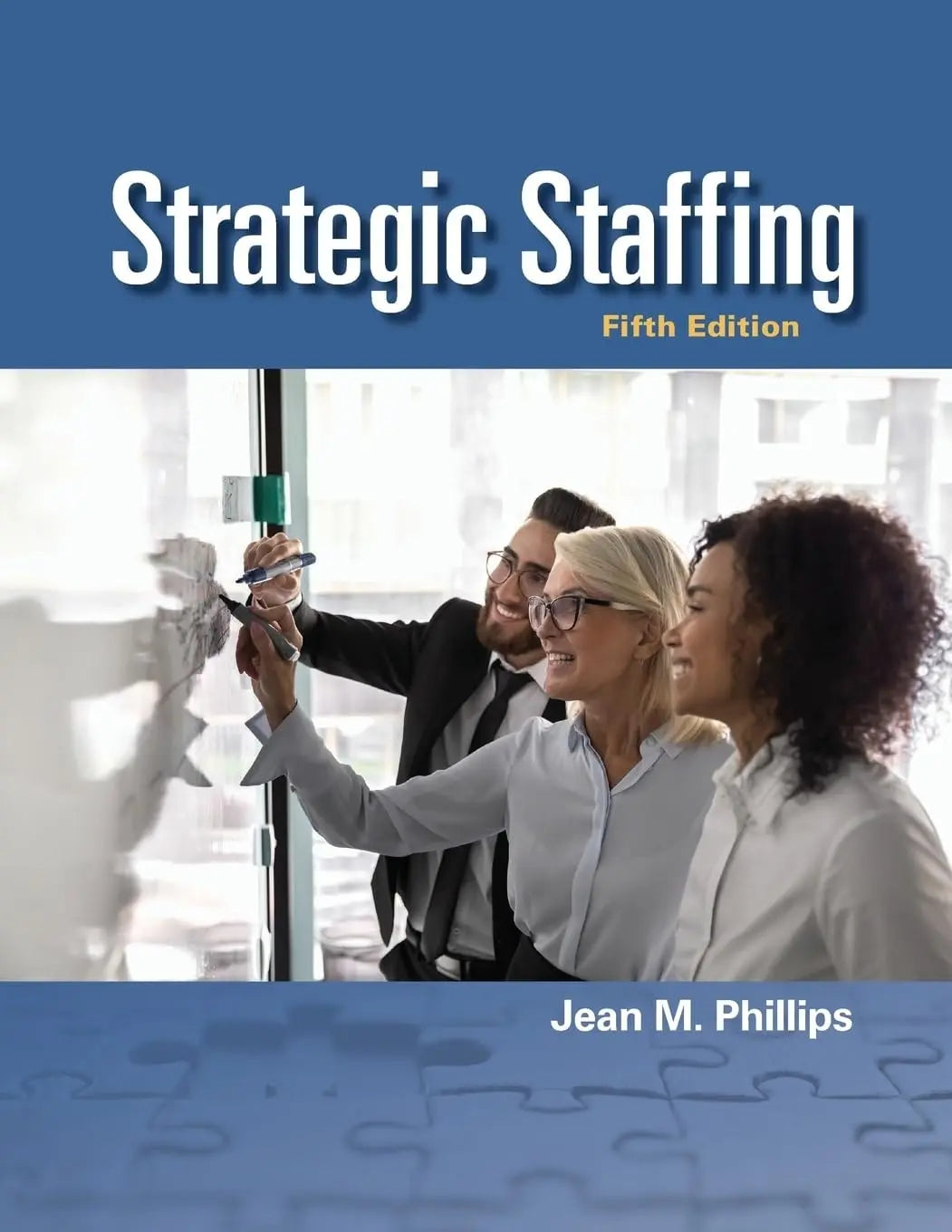 Strategic Staffing by Jean M. Phillips – book cover