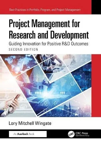 Project Management for Research and Development Guiding Innovation for Positive R&d Outcomes by Lory – book cover