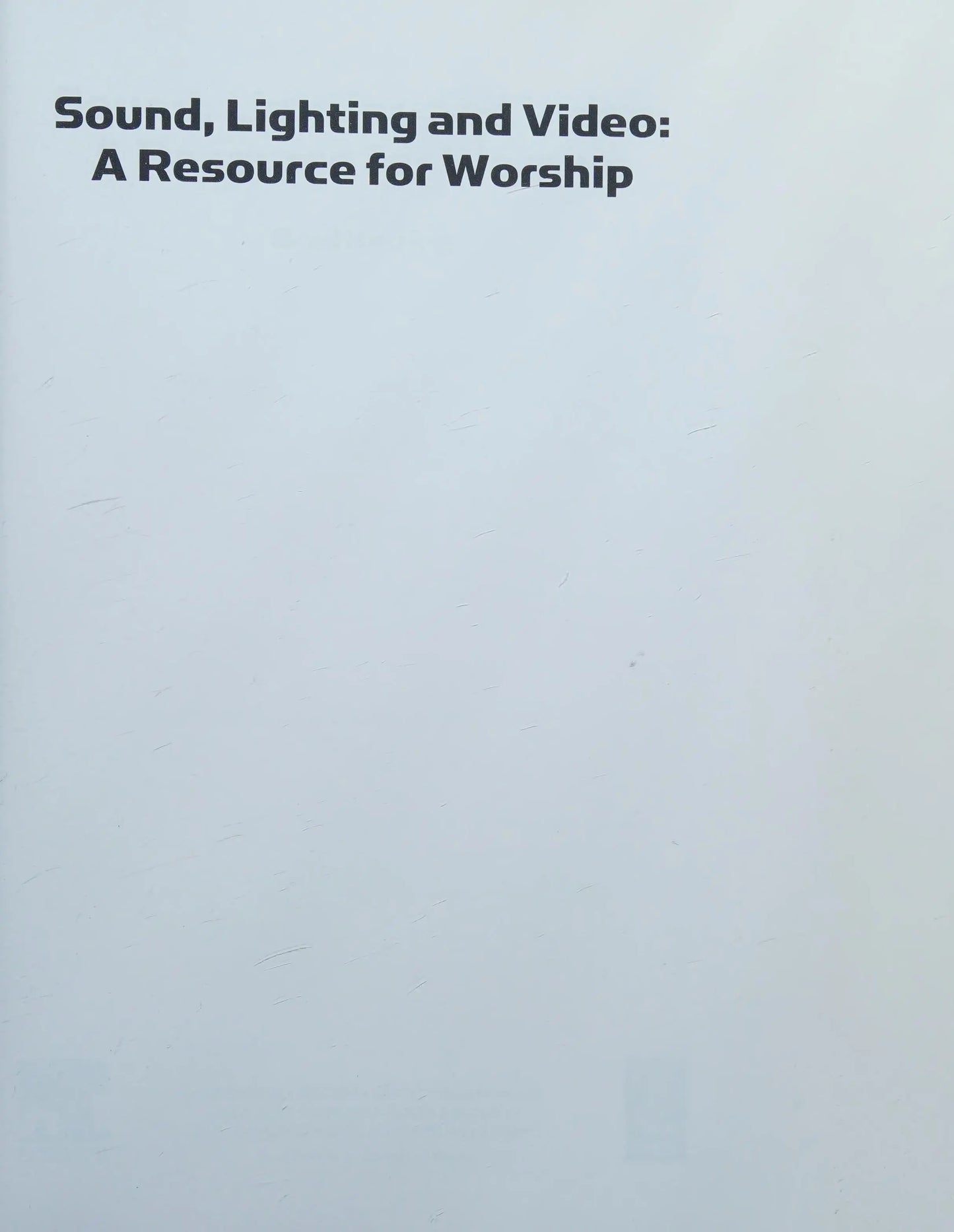 Sound, Lighting and Video A Resource for Worship by Brad Herring – book cover