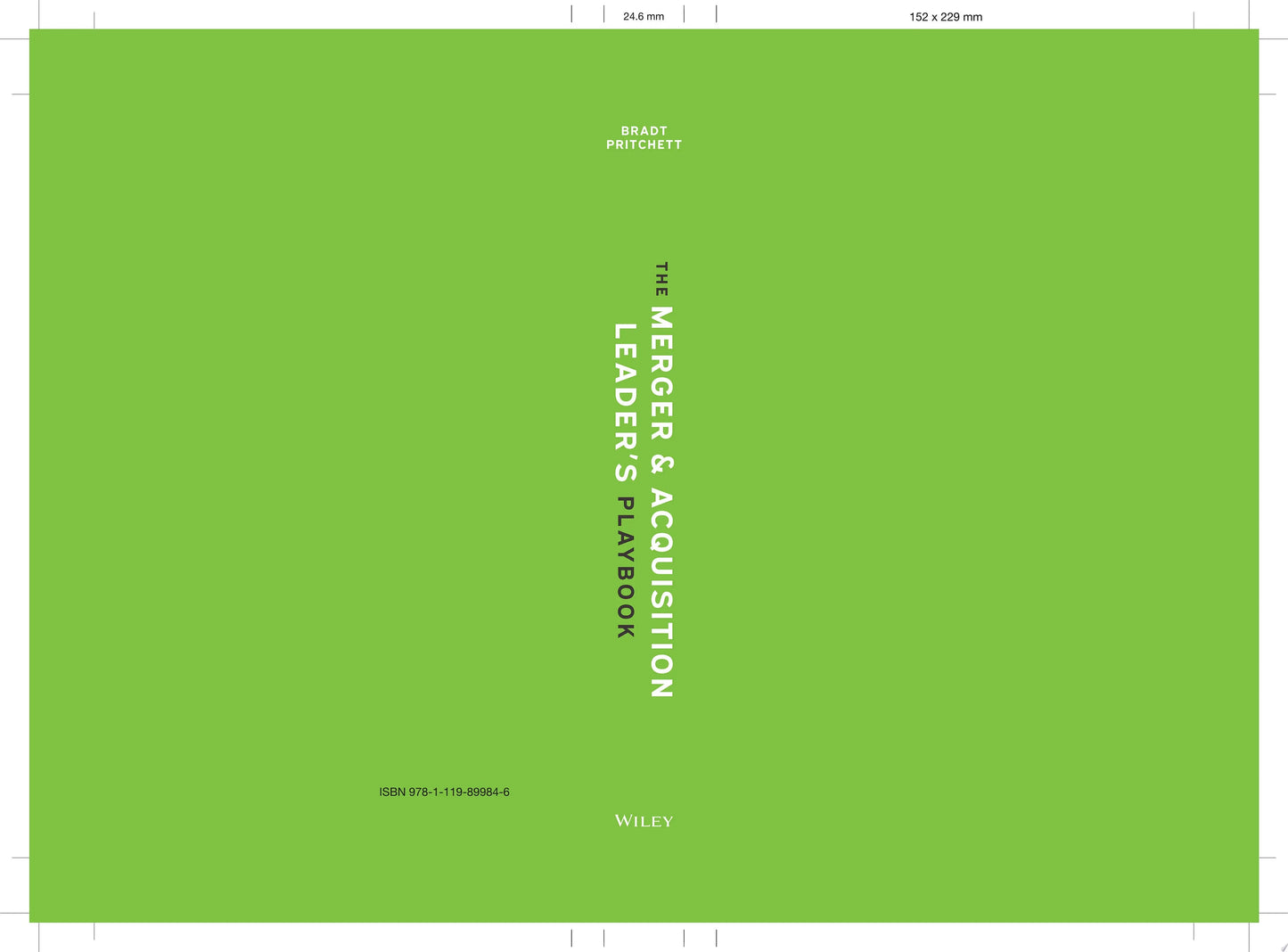 The Merger & Acquisition Leader's Playbook A Practical Guide to Integrating Organizations, Executing – book cover