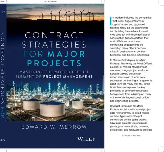Contract Strategies for Major Projects Mastering the Most Difficult Element of Project Management John Wiley & Sons