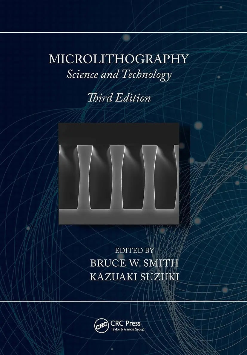 Microlithography Science and Technology by Bruce W. Smith – book cover