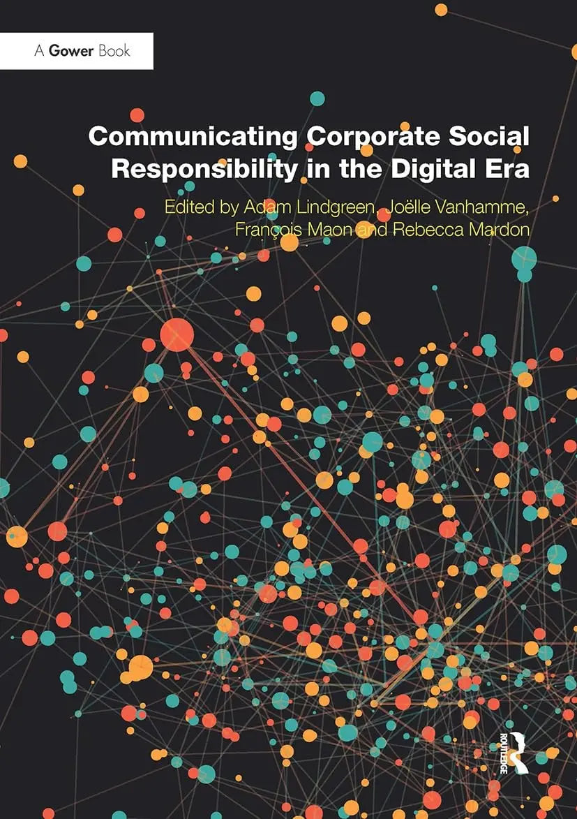 Communicating Corporate Social Responsibility in the Digital Era by Adam Lindgreen – book cover