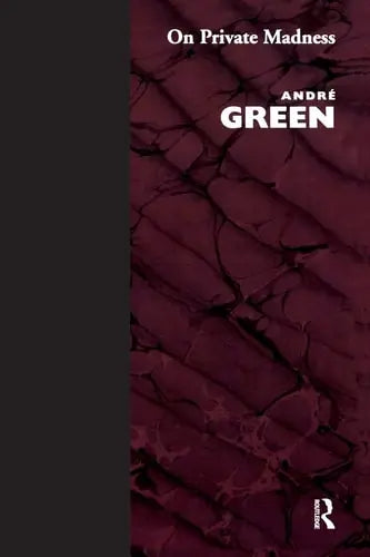 On Private Madness Karnac Books