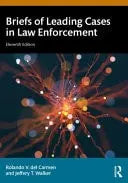 Briefs of Leading Cases in Law Enforcement by Rolando V. Del Carmen – book cover