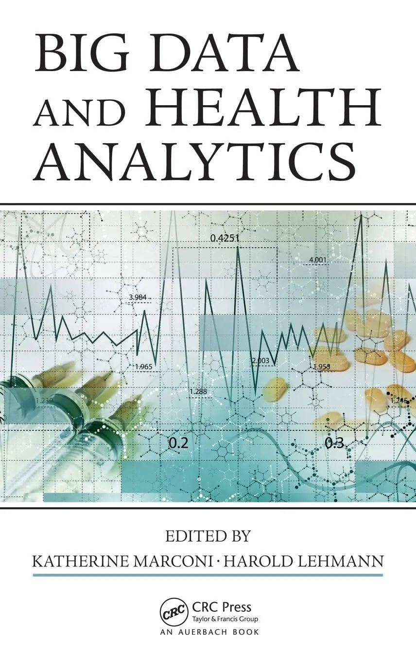 Big Data and Health Analytics by Katherine Marconi – book cover