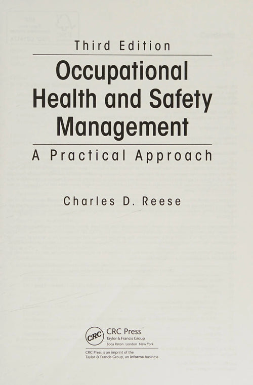 Occupational Health and Safety Management A Practical Approach, Third Edition by Charles D. Reese