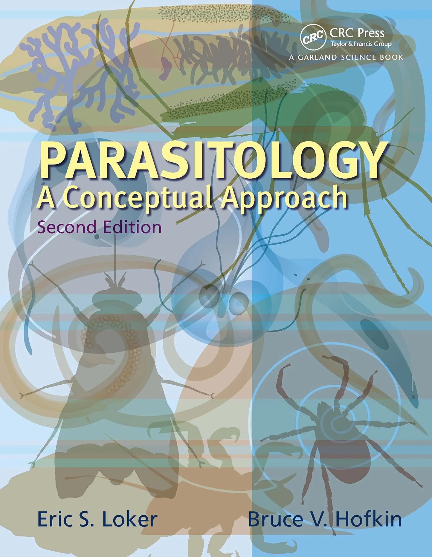Parasitology A Conceptual Approach by Eric S. Loker – book cover