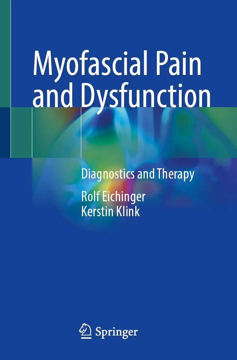 Myofascial Pain and Dysfunction Diagnostics and Therapy by Rolf Eichinger – book cover