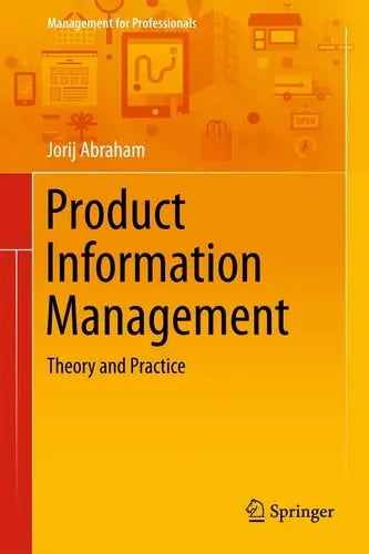 Product Information Management Theory and Practice Springer International Publishing