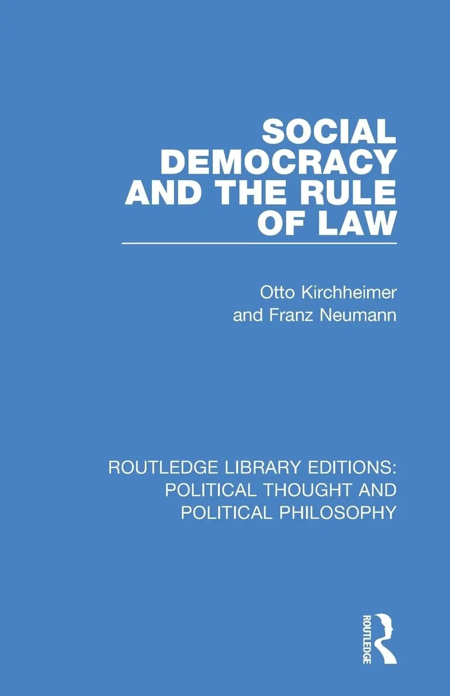 Social Democracy and the Rule of Law by Otto Kirchheimer – book cover