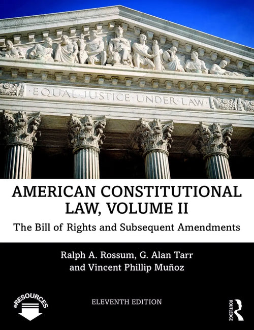 American Constitutional Law by Ralph A. Rossum