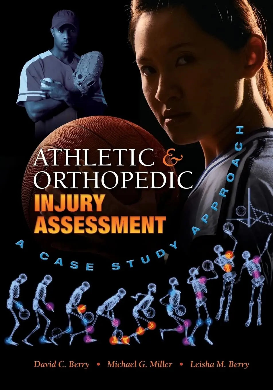 Athletic and Orthopedic Injury Assessment A Case Study Approach by David C. C. Berry – book cover