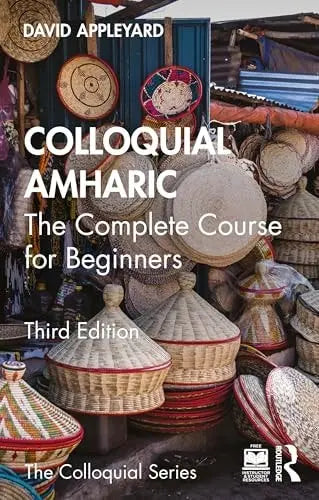 Colloquial Amharic The Complete Course for Beginners by David Appleyard – book cover