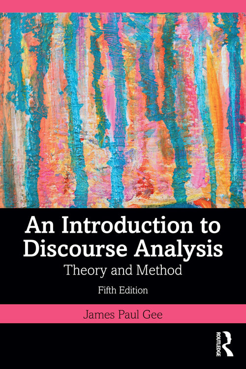 An Introduction to Discourse Analysis Theory and Method