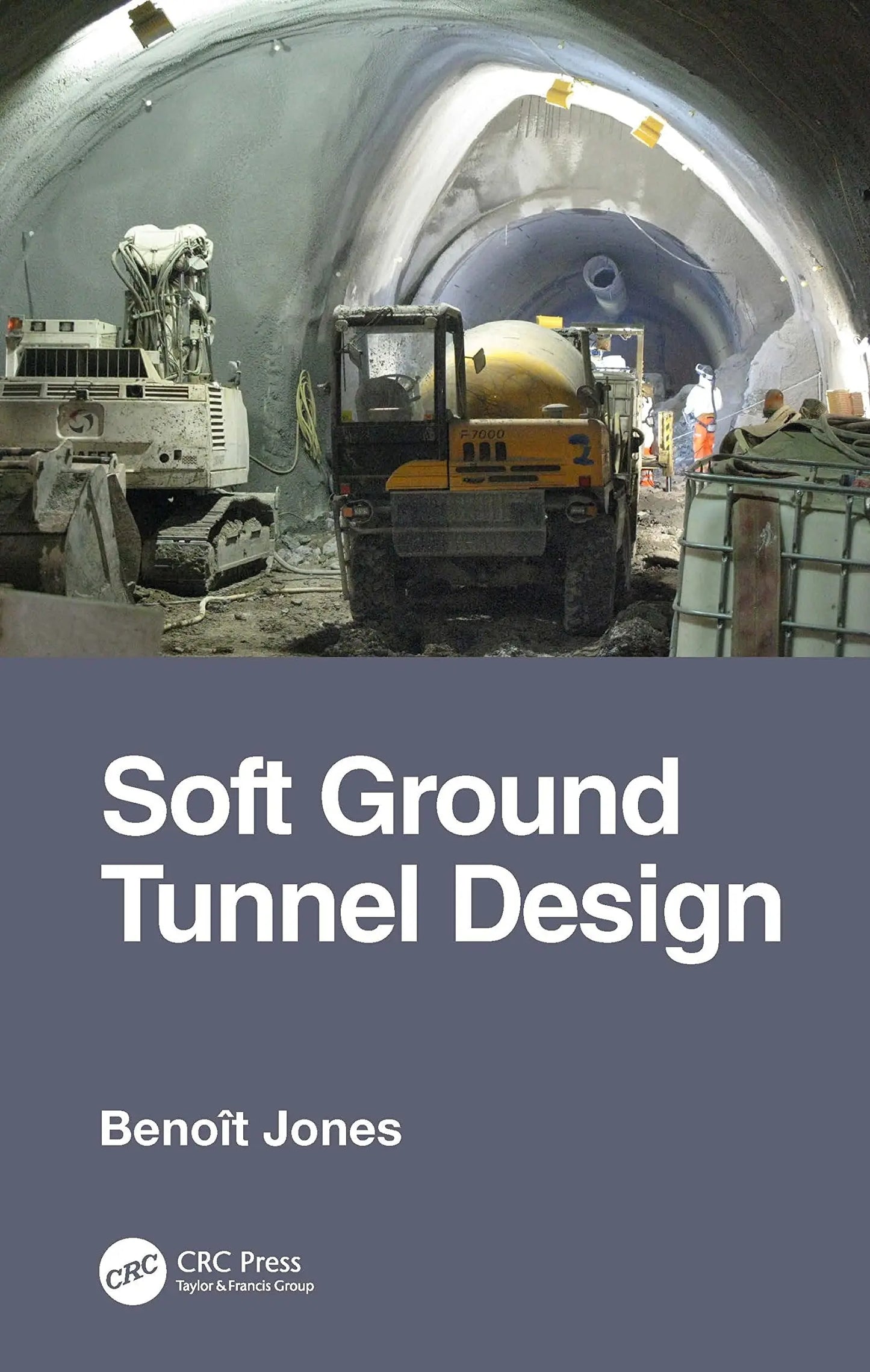 Soft Ground Tunnel Design by Benoît Jones – book cover
