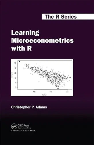 Learning Microeconometrics with R CRC Press
