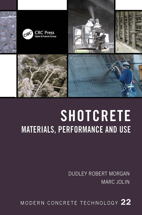 Shotcrete Materials, Performance and Use by Dudley Robert Morgan