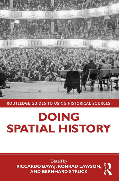 Doing Spatial History by Riccardo Bavaj