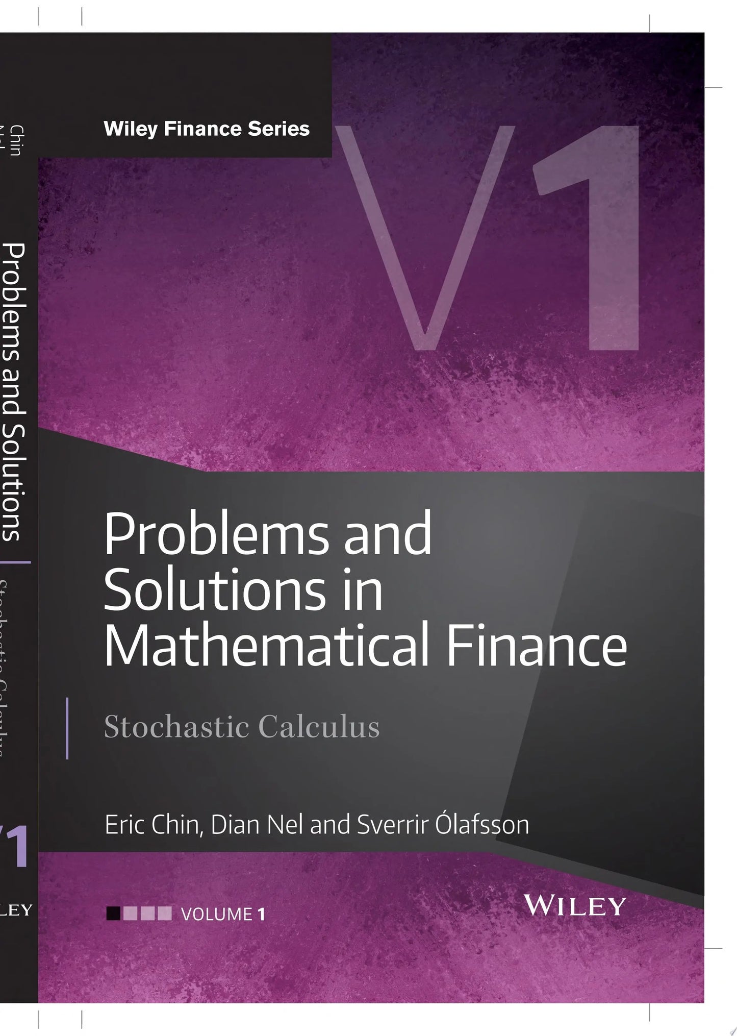 Problems and Solutions in Mathematical Finance, Volume 1 Stochastic Calculus by Eric Chin – book cover