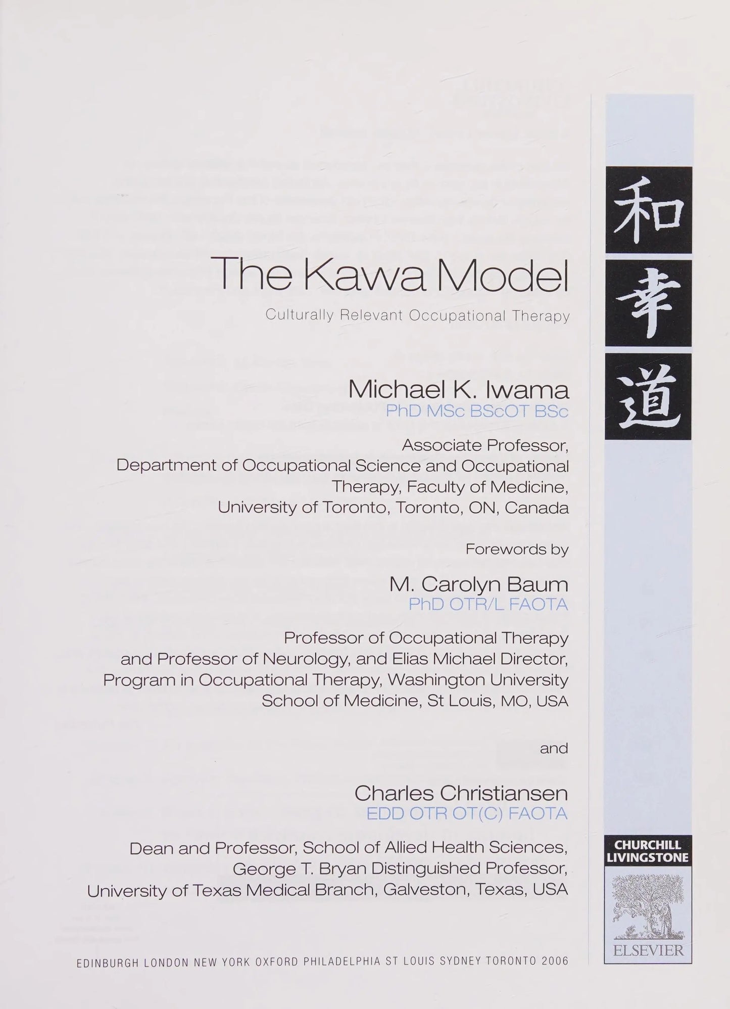 The Kawa Model Culturally Relevant Occupational Therapy by Michael K. Iwama – book cover