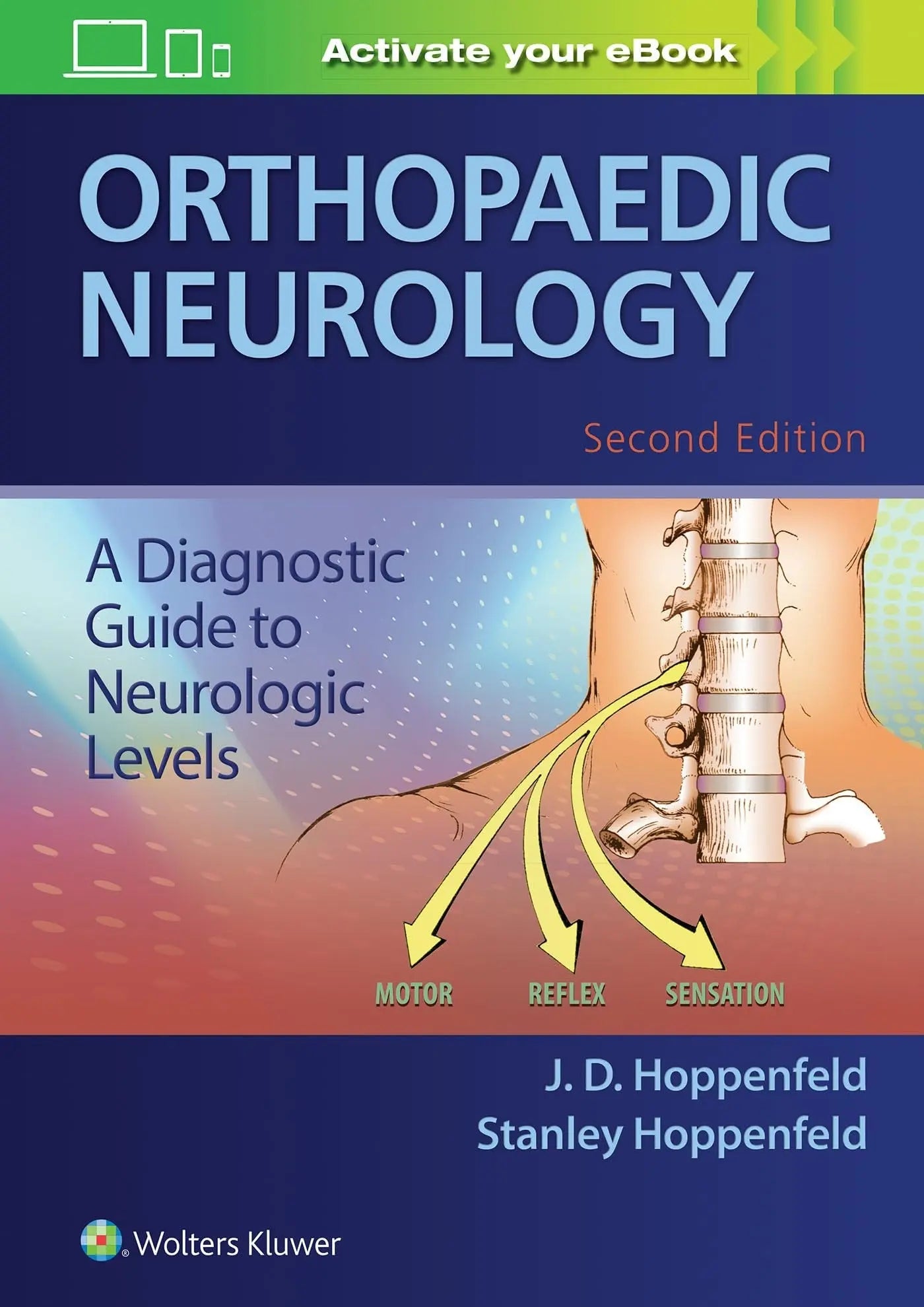 Orthopaedic Neurology A Diagnostic Guide to Neurologic Levels by Jon-David Hoppenfeld – book cover
