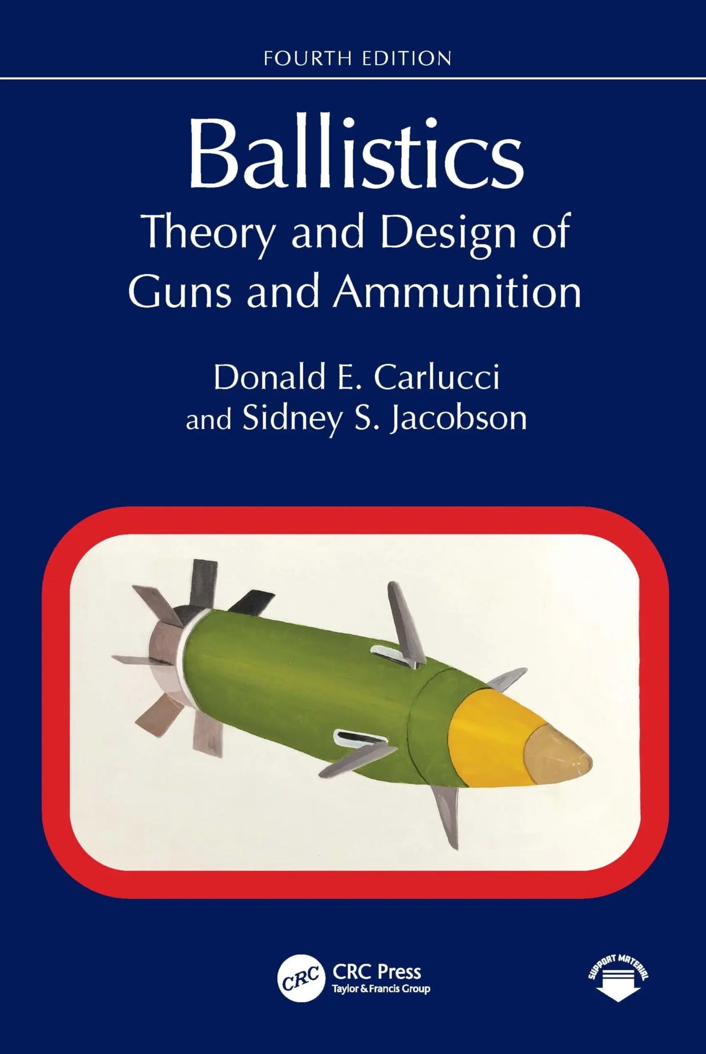 Ballistics Theory and Design of Guns and Ammunition by Donald E. Carlucci – book cover