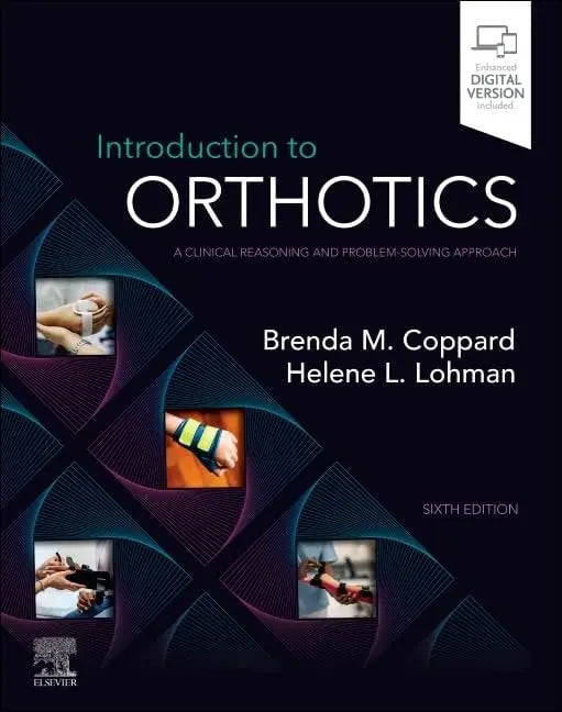 Introduction to Orthotics A Clinical Reasoning and Problem-Solving Approach by Brenda M. Coppard – book cover