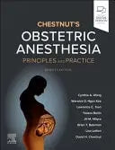 Chestnut's Obstetric Anesthesia Principles and Practice by Cynthia A. Wong – book cover