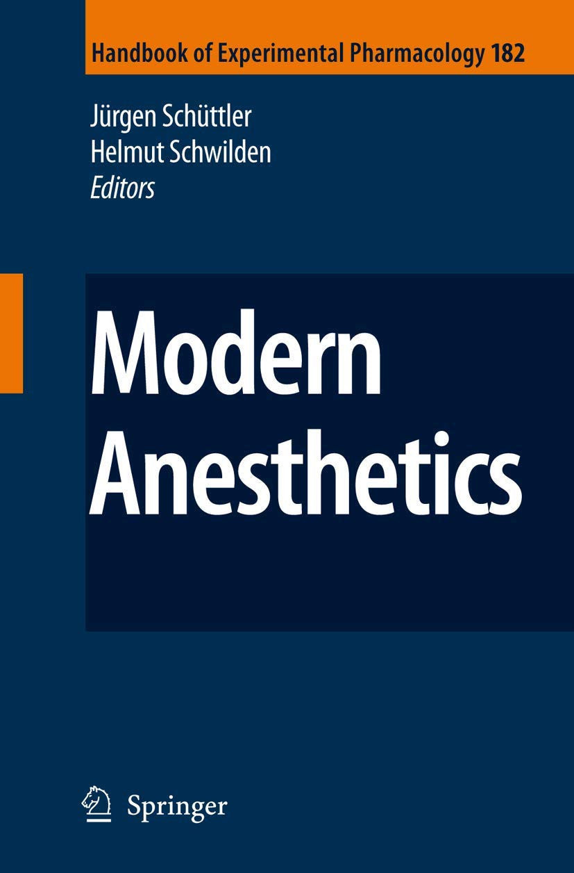Modern Anesthetics Springer Berlin Heidelberg