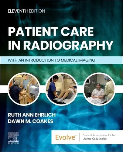 Patient Care in Radiography With an Introduction to Medical Imaging Mosby