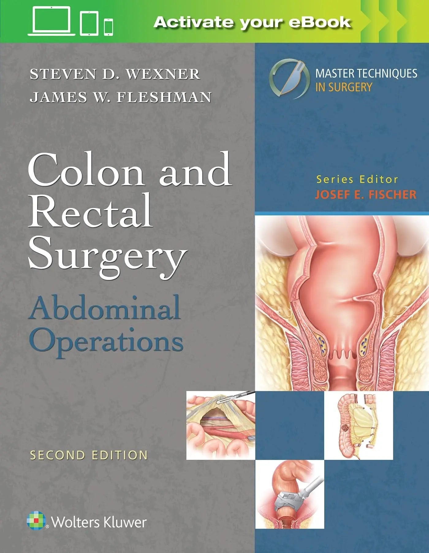 Colon and Rectal Surgery Abdominal operations by Steven D. Wexner – book cover