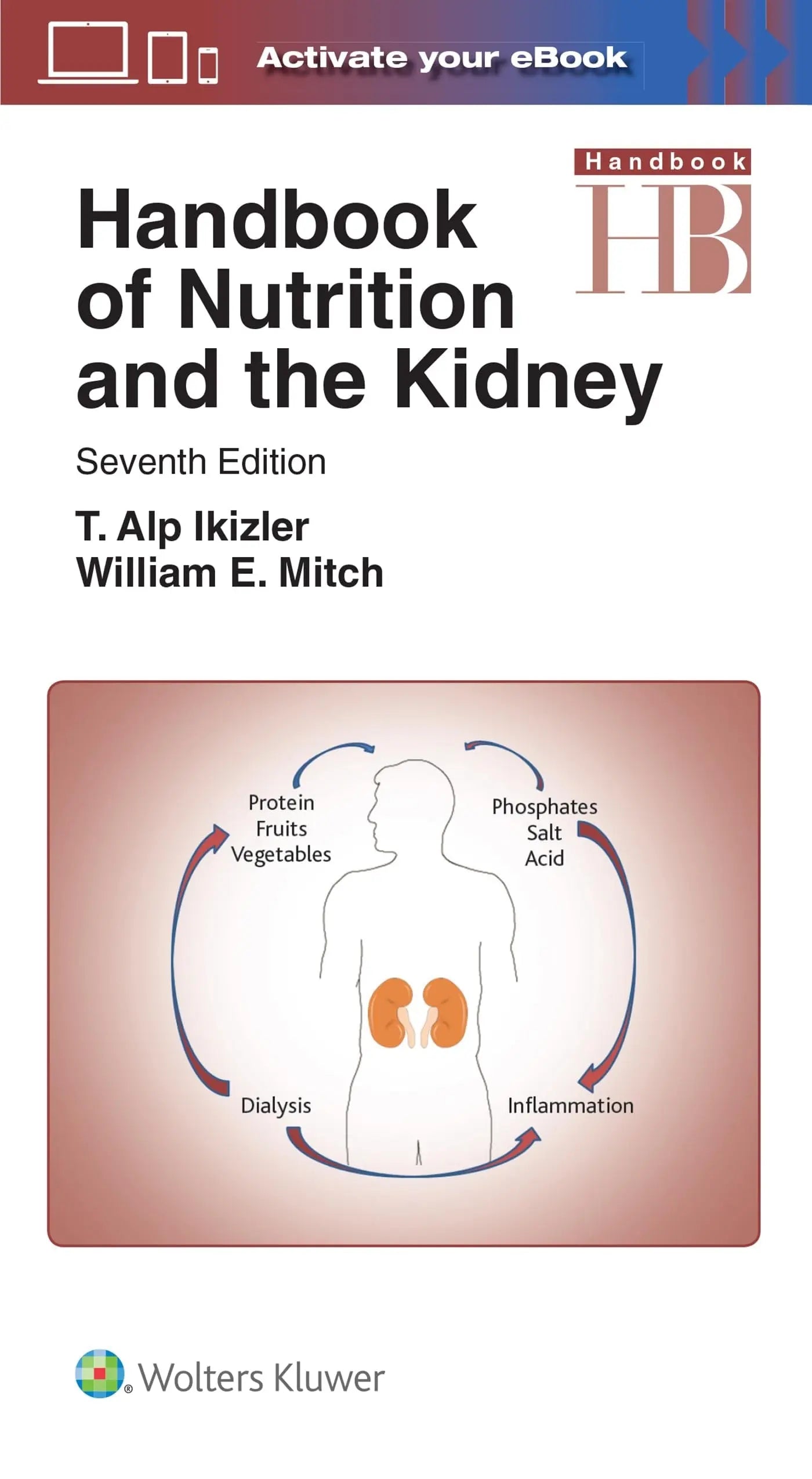 Handbook of Nutrition and the Kidney by T. Alp Ikizler – book cover