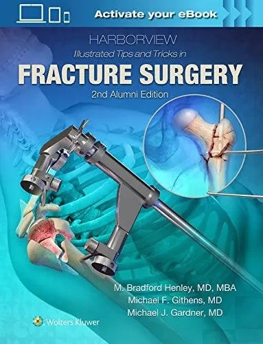 Harborview Illustrated Tips and Tricks in Fracture Surgery by M. Henley – book cover