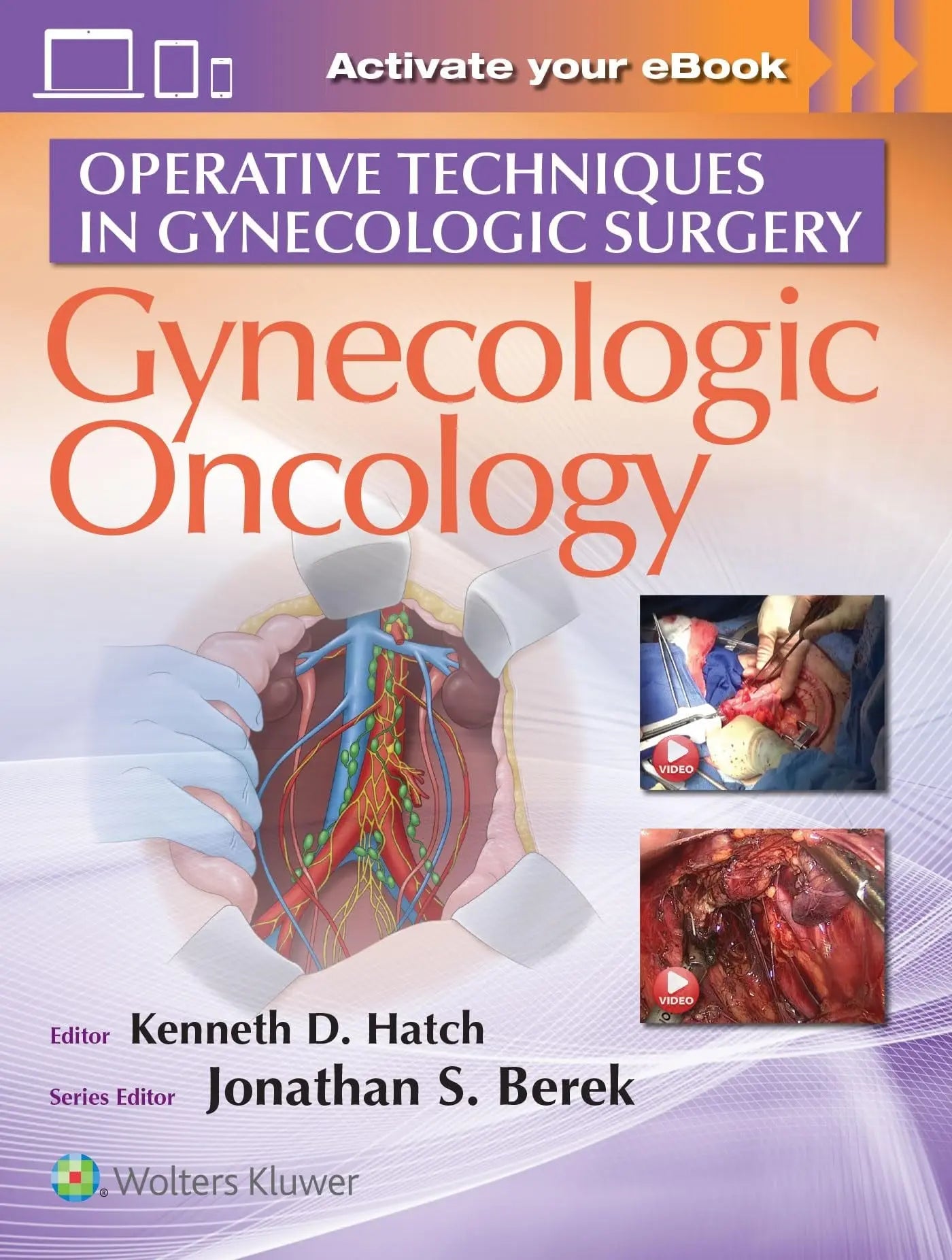 Operative Techniques in Gynecologic Surgery Gynecologic oncology by Kenneth D. Hatch – book cover