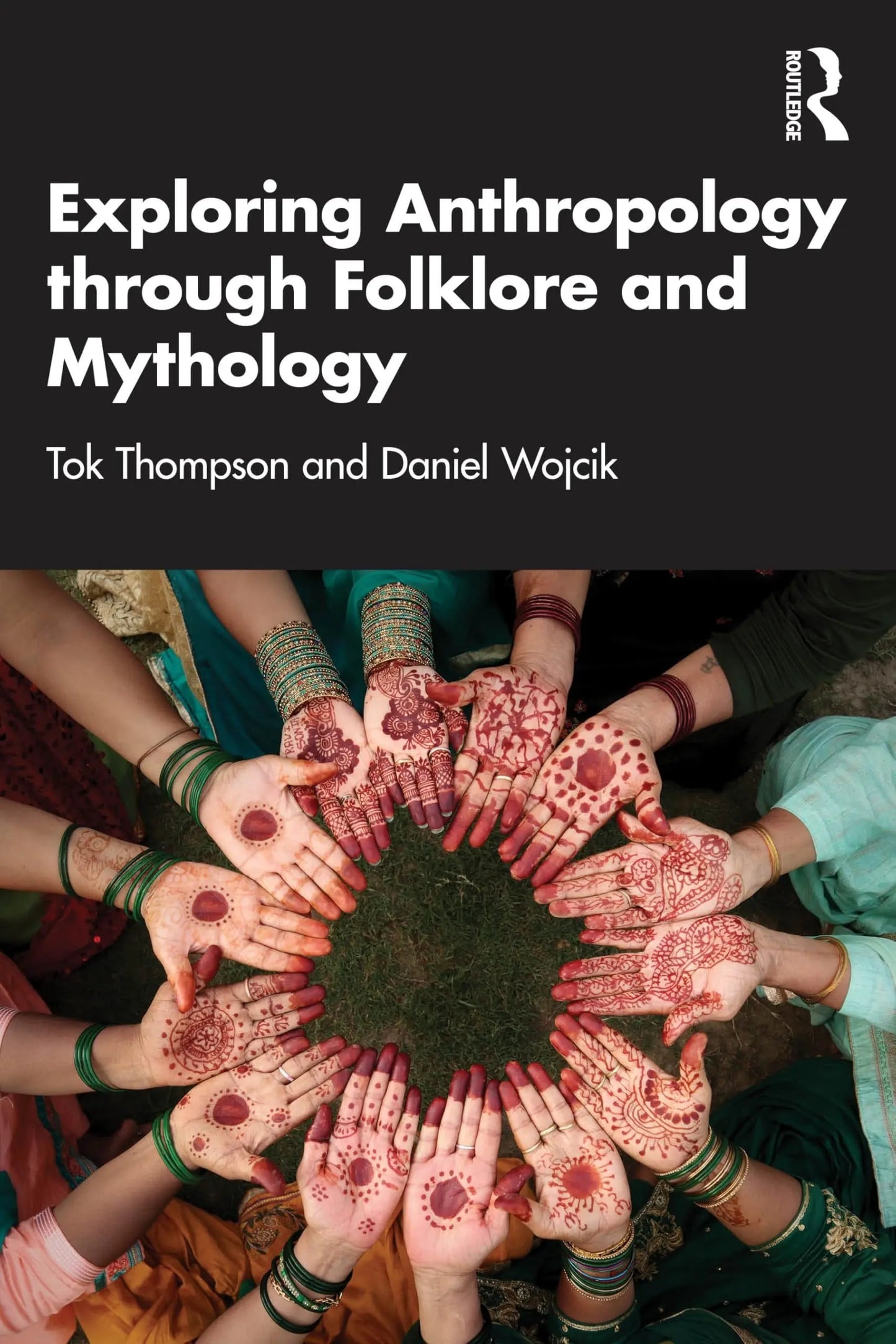 Exploring Anthropology Through Folklore and Mythology by Tok Thompson – book cover