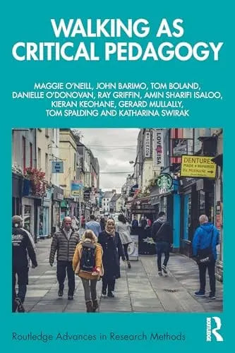 Walking As Critical Pedagogy by Maggie O'Neill – book cover