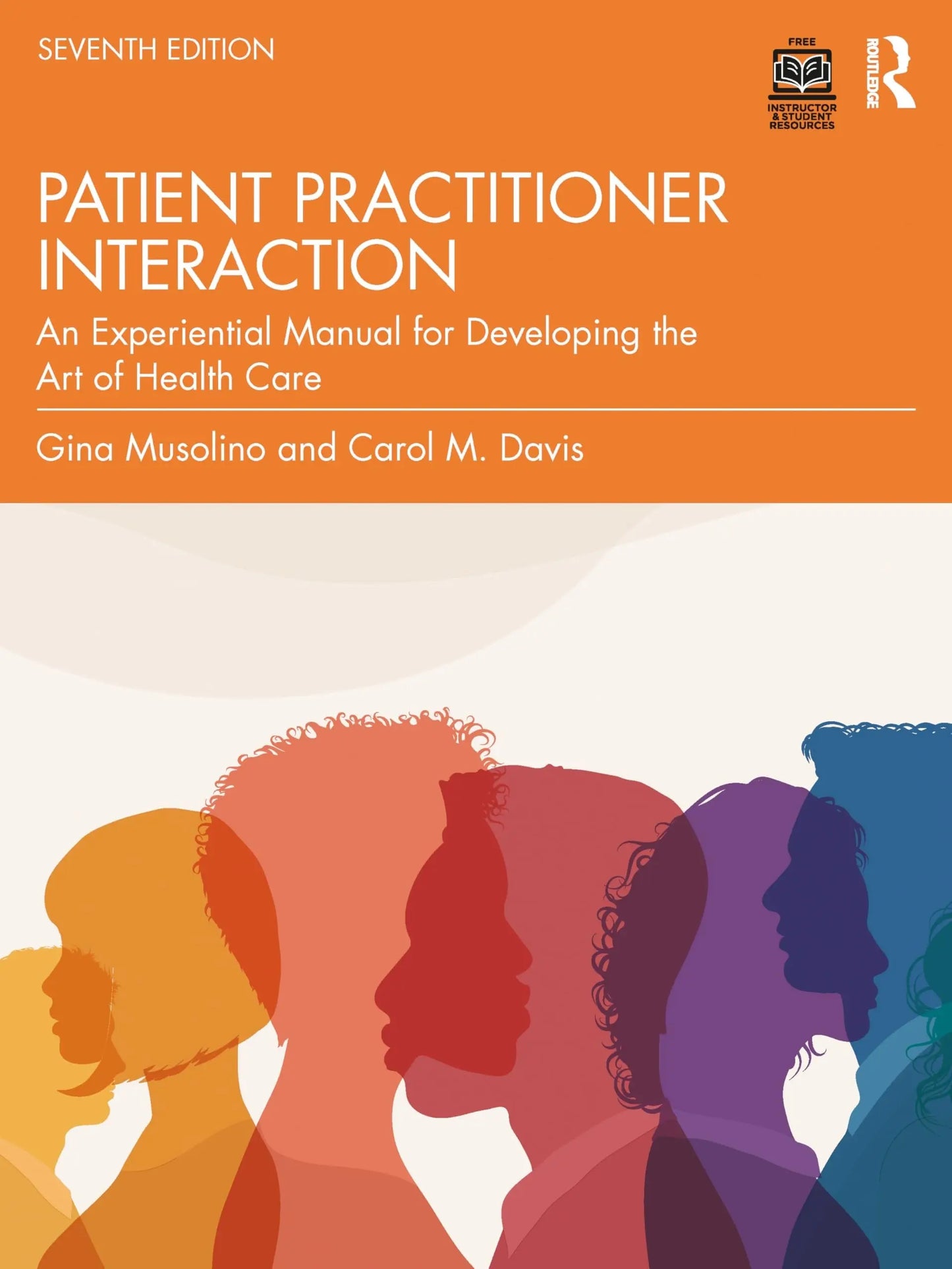 Davis's Patient-Practitioner Interaction An Experiential Manual for Developing the Art of Health Care by – book cover