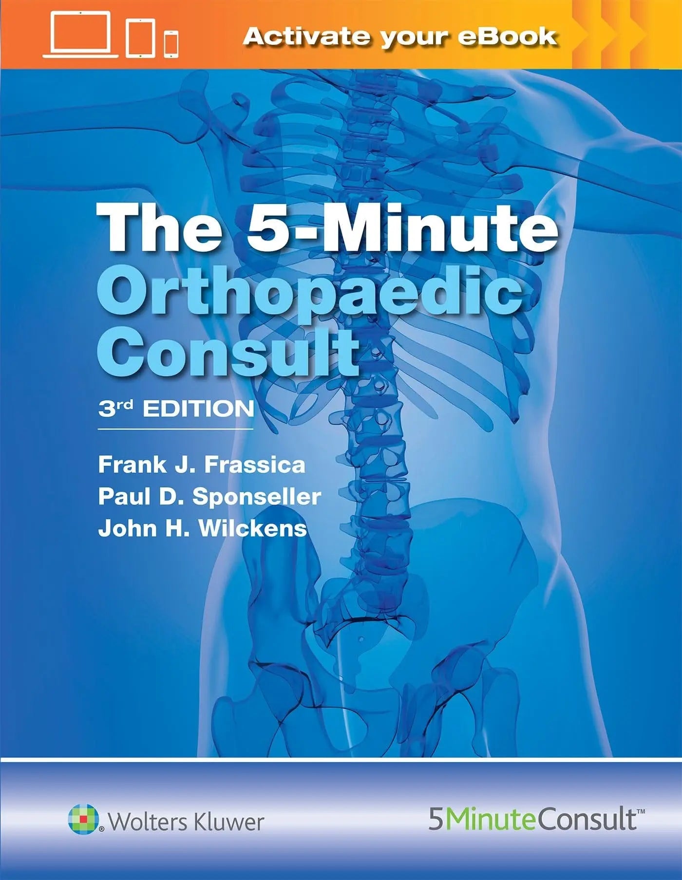 5 Minute Orthopaedic Consult by Frank J. Frassica – book cover