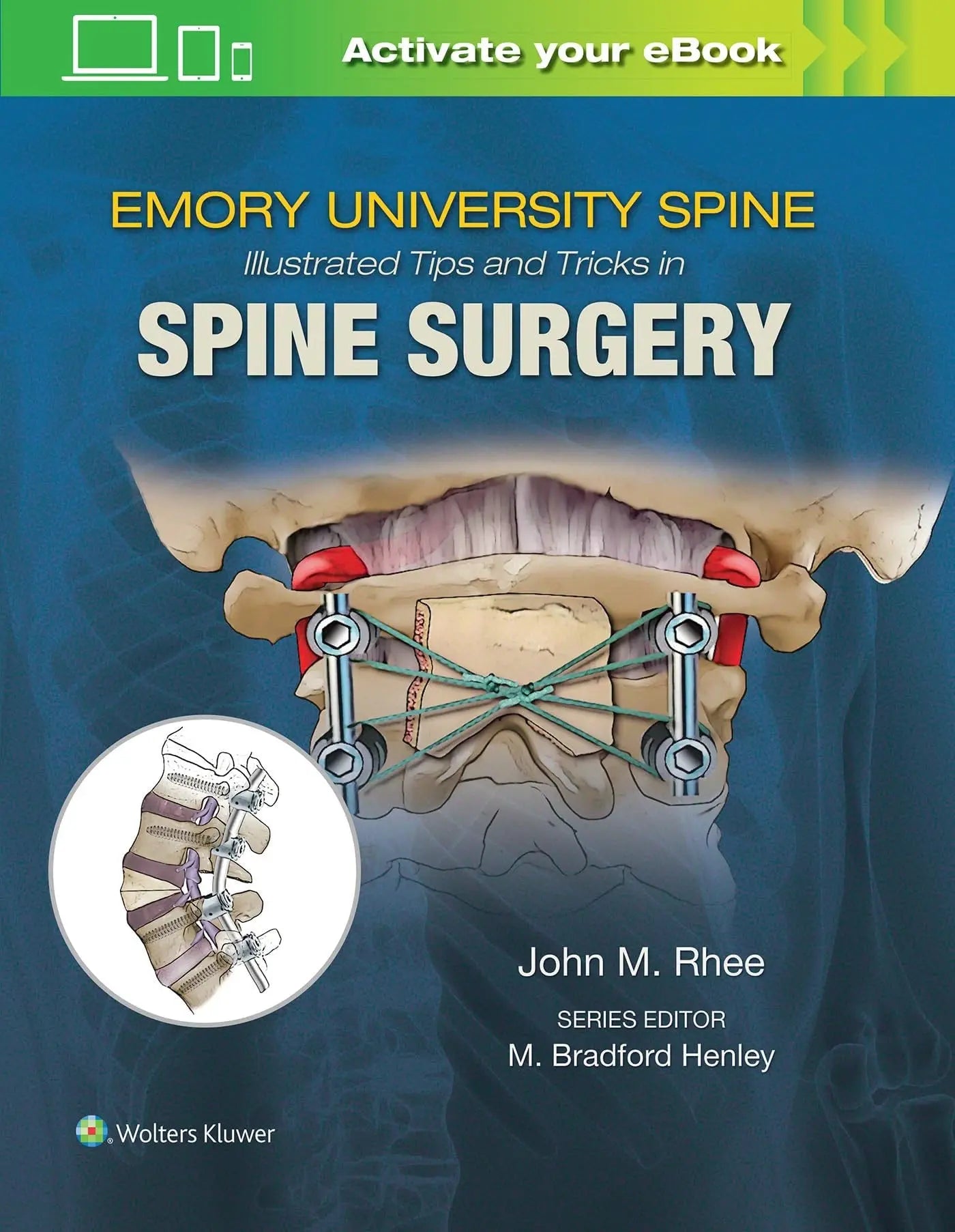 Emory's Illustrated Tips and Tricks in Spine Surgery by John Rhee – book cover