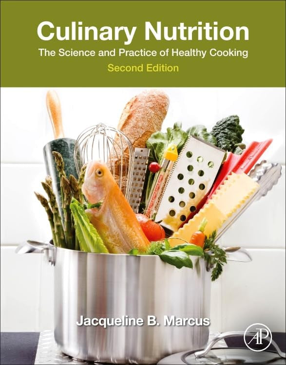 Culinary Nutrition The Science and Practice of Healthy Cooking Elsevier Science